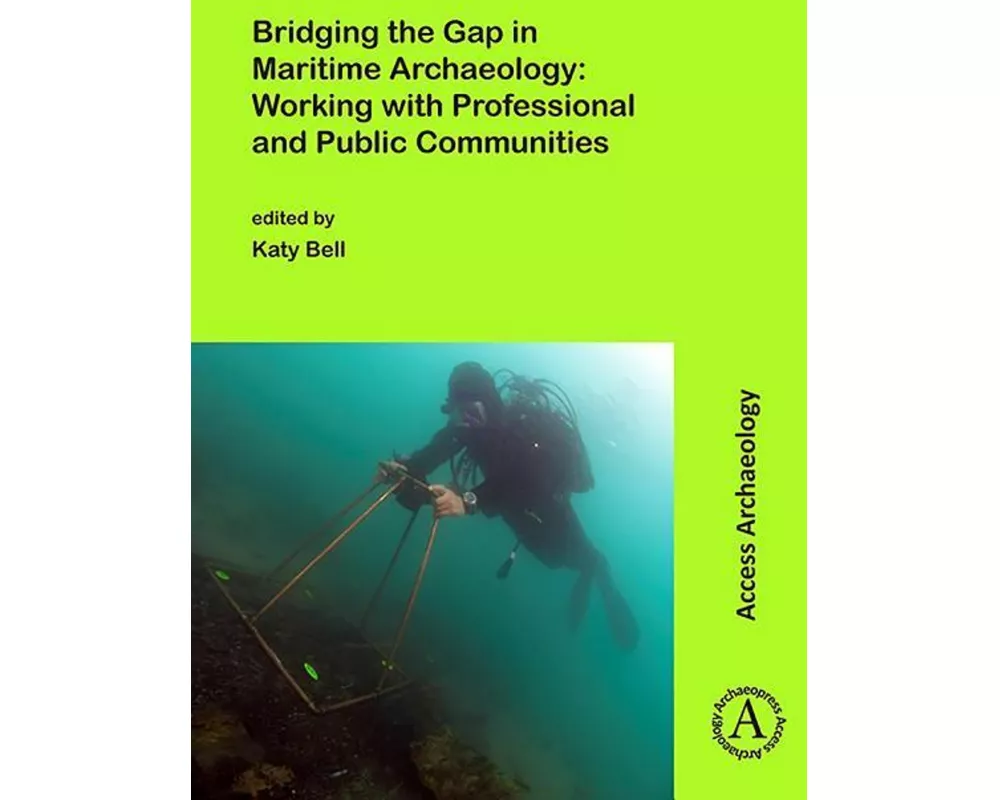 Bridging the Gap in Maritime Archaeology: Working with Professional and Public Communities