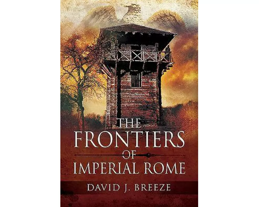 The Frontiers of Imperial Rome