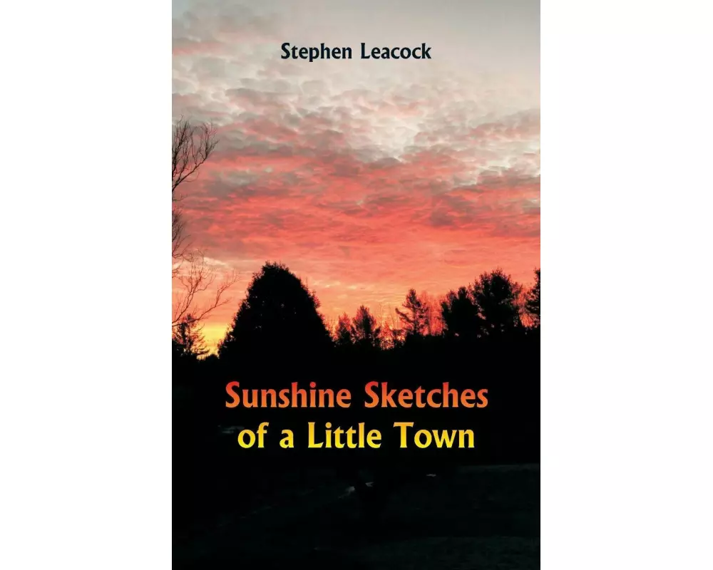 Sunshine Sketches of a Little Town