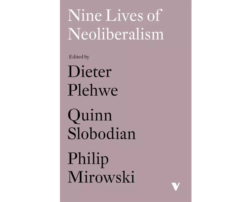 Nine Lives of Neoliberalism