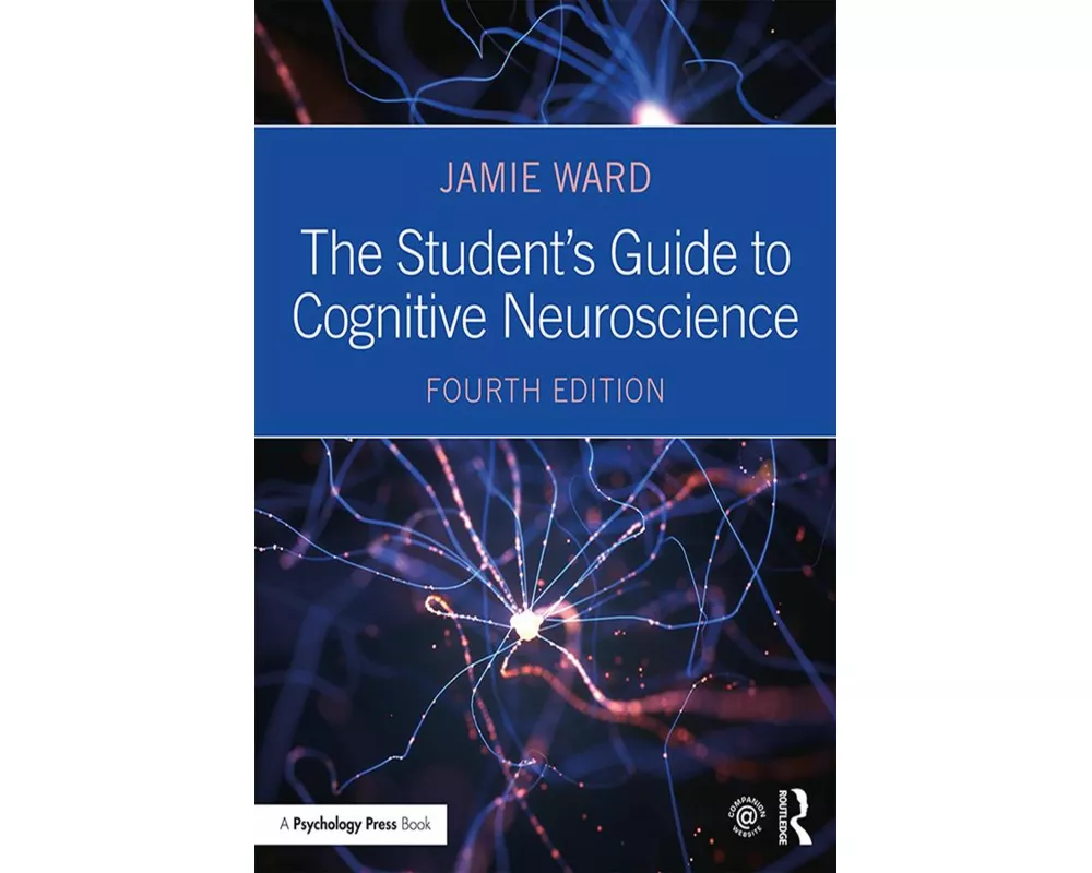 The Student's Guide to Cognitive Neuroscience