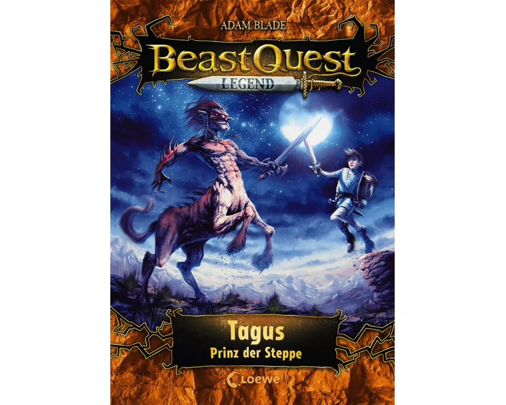 Beast Quest Legend (Band 4) - Tagus, Prinz der Steppe