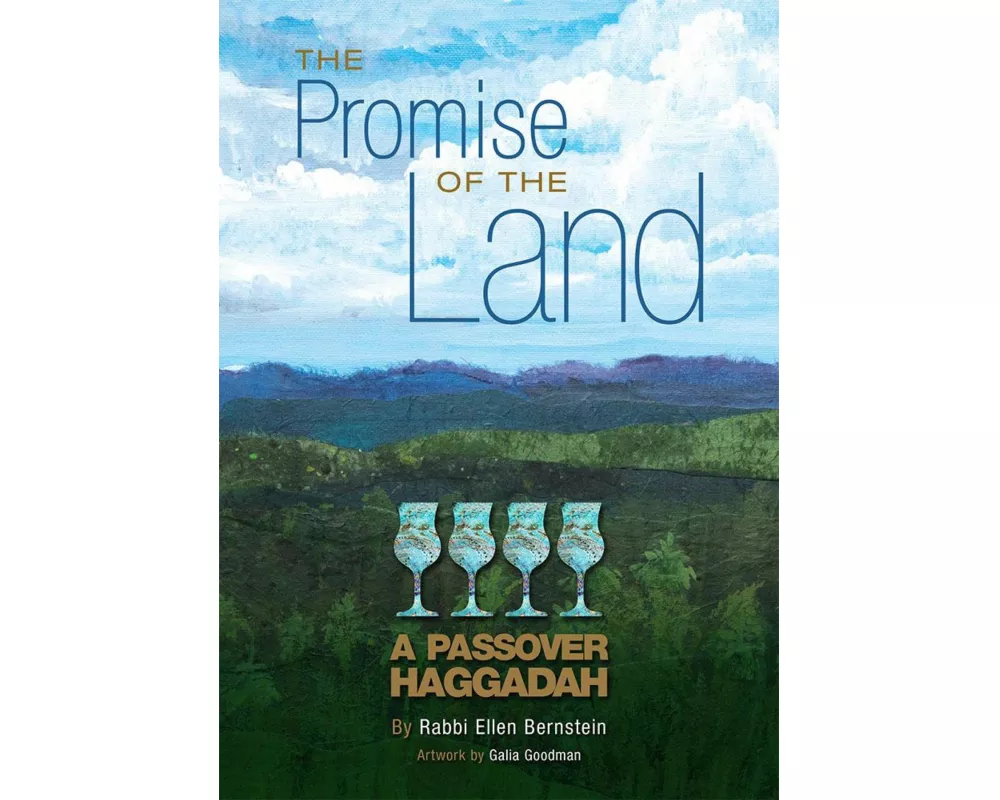 The Promise of the Land: A Passover Haggadah