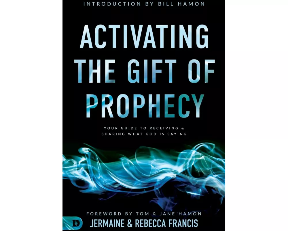 Activating the Gift of Prophecy