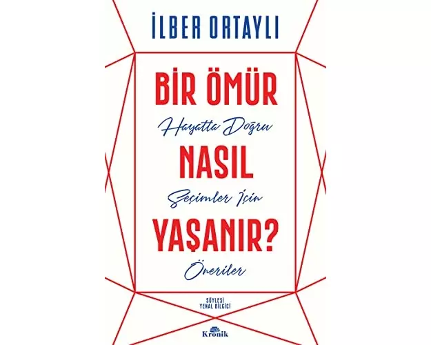 Bir Ömür Nasil Yasanir?