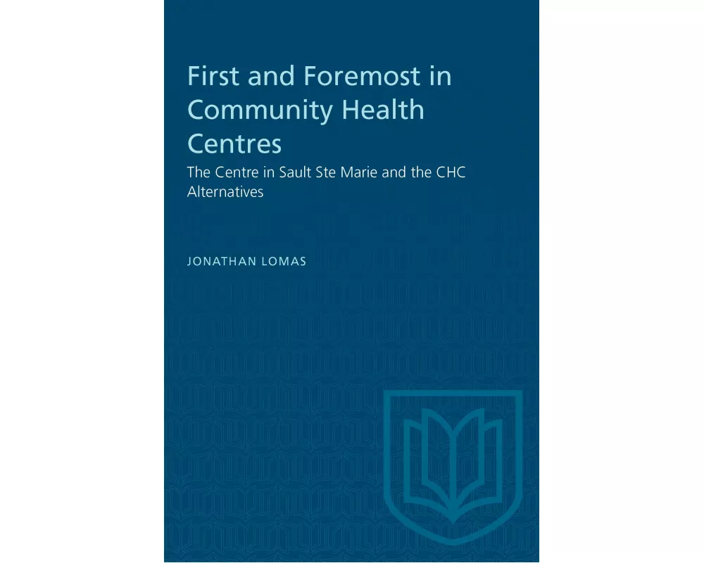 First and Foremost in Community Health Centres