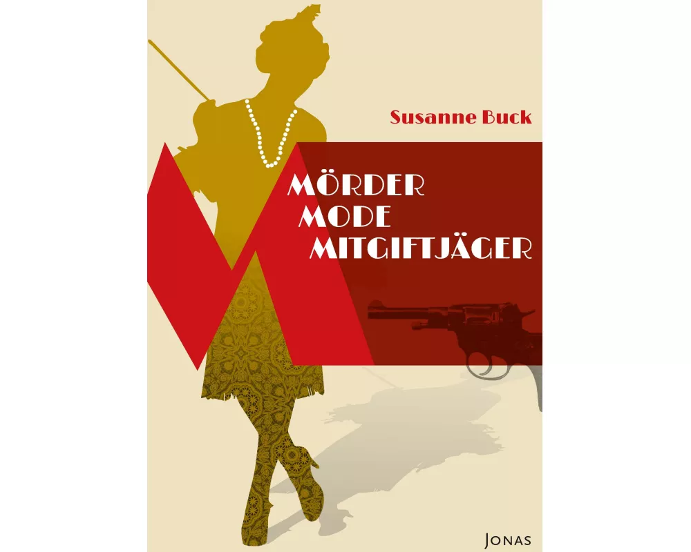 Mörder, Mode, Mitgiftjäger