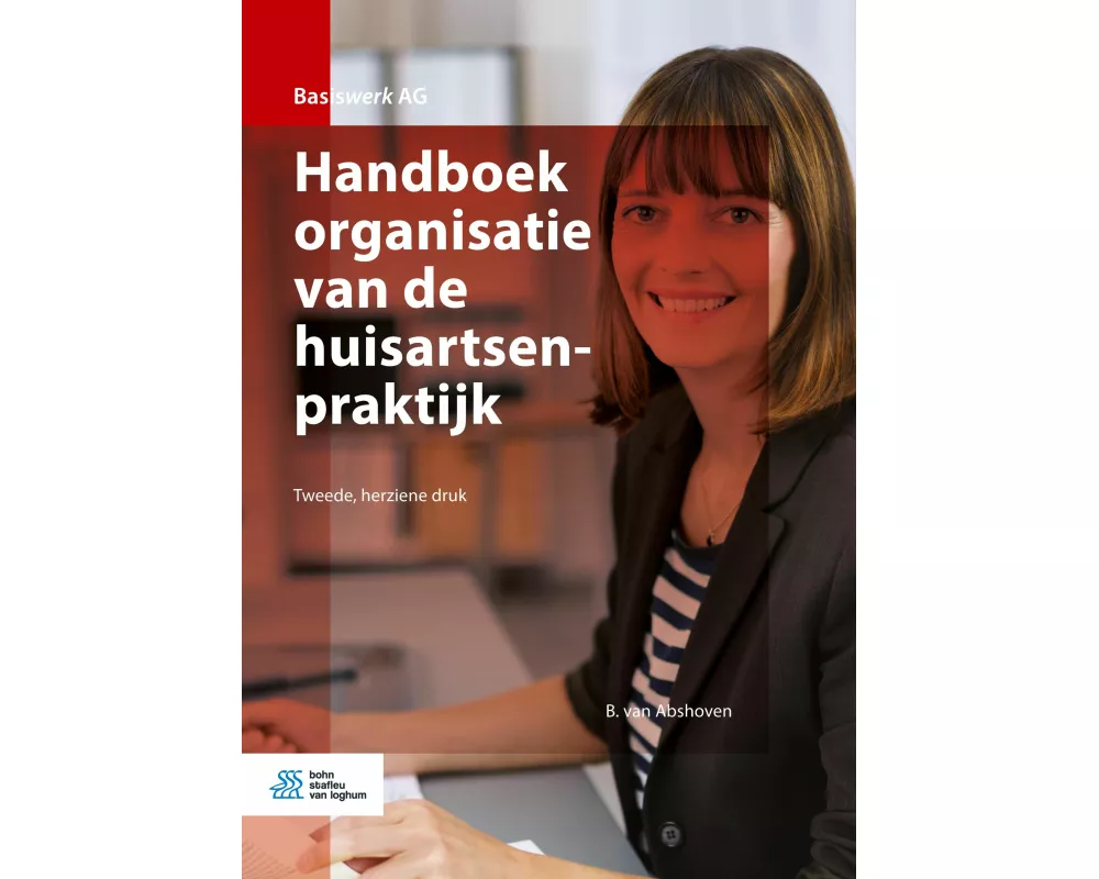 Handboek Organisatie Van de Huisartsenpraktijk