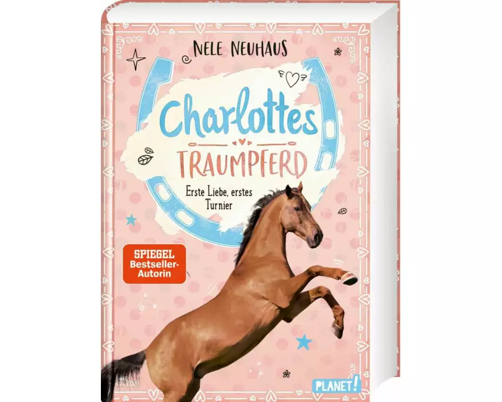 Charlottes Traumpferd 4: Erste Liebe, erstes Turnier