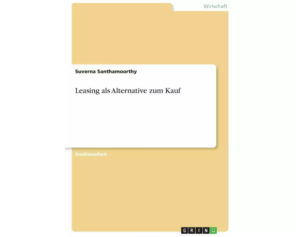 Leasing als Alternative zum Kauf