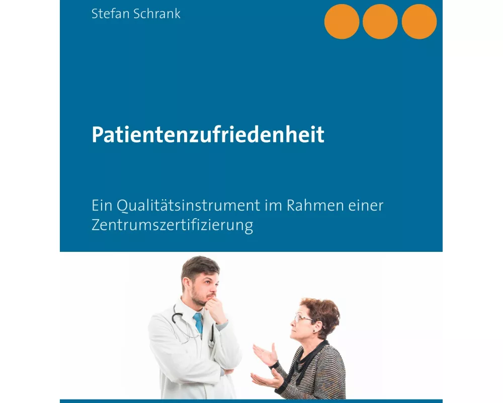 Patientenzufriedenheit