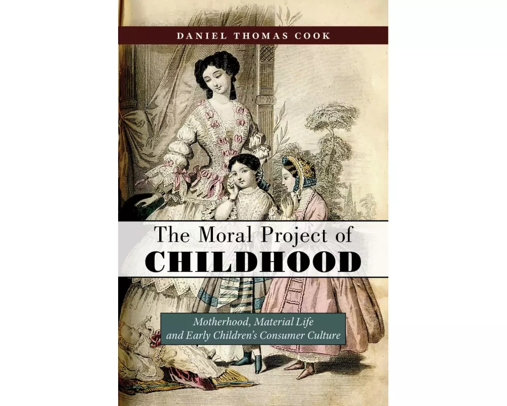 The Moral Project of Childhood