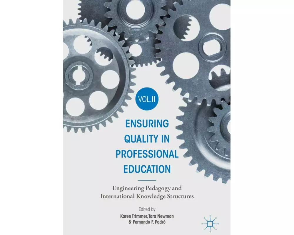 Ensuring Quality in Professional Education Volume II