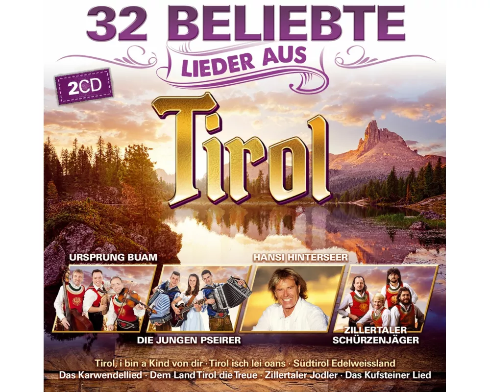 32 beliebte Lieder aus Tirol