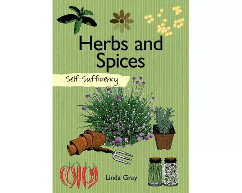 Self-Sufficiency: Herbs and Spices
