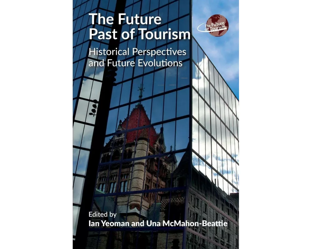 The Future Past of Tourism
