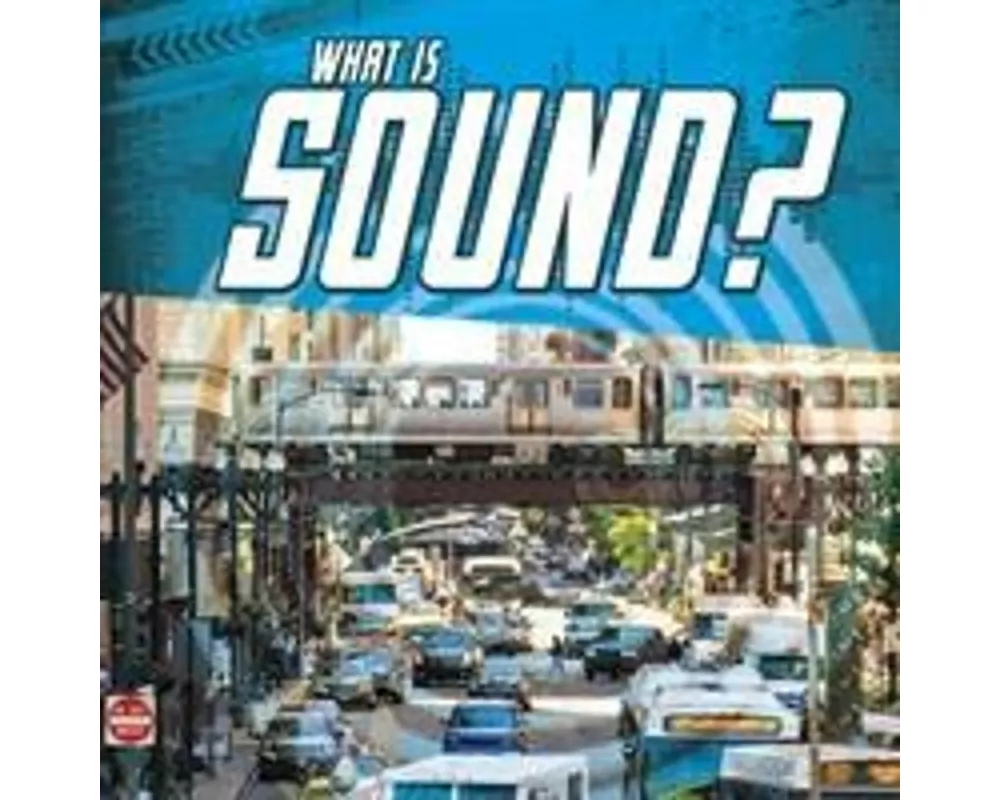 What Is Sound?