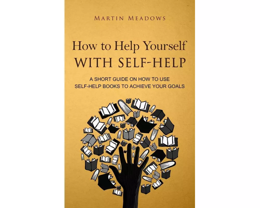 How to Help Yourself With Self-Help