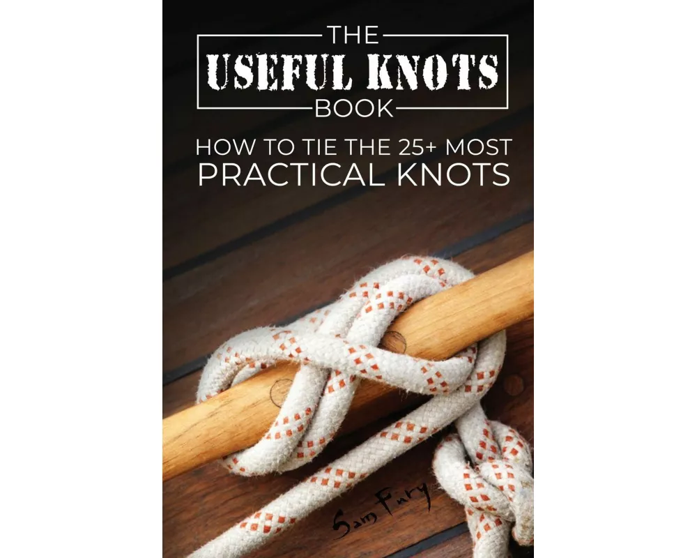 The Useful Knots Book
