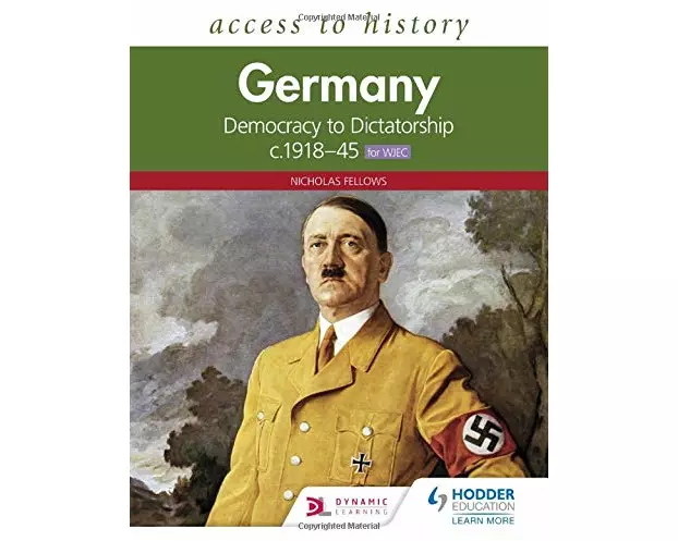 Access to History: Germany: Democracy to Dictatorship c.1918-1945 for WJEC