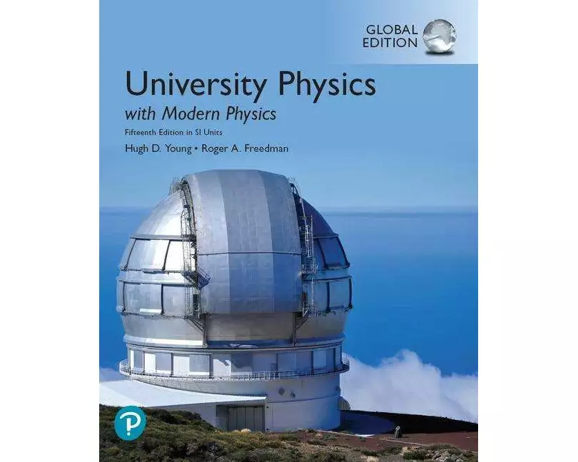 University Physics with Modern Physics, Global Edition