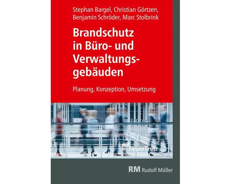 Brandschutz in Büro- und Verwaltungsgebäuden
