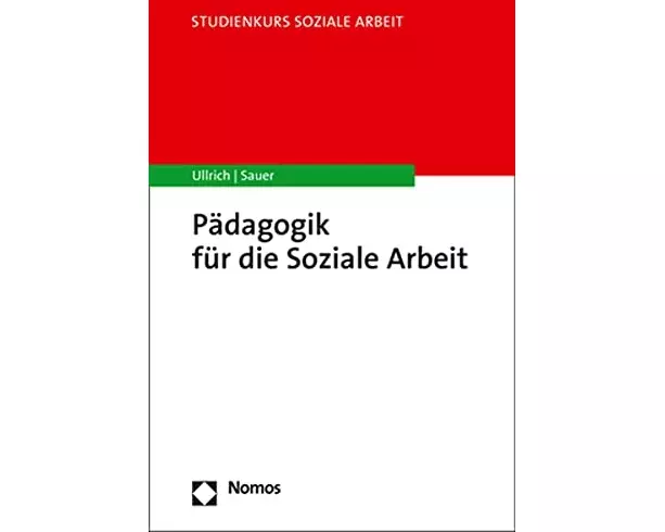 Pädagogik für die Soziale Arbeit
