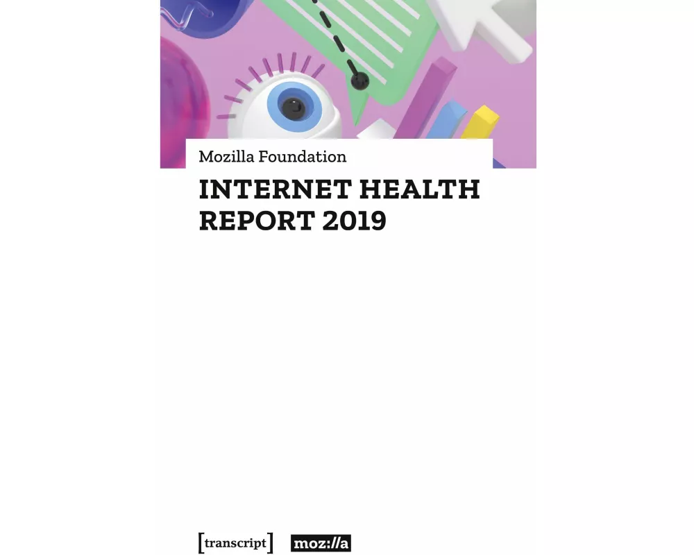 Internet Health Report 2019