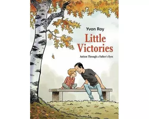 Little Victories: Autism Through a Father's Eyes