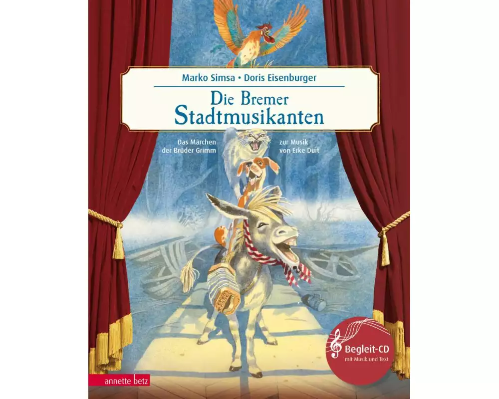 Die Bremer Stadtmusikanten (Das musikalische Bilderbuch mit CD und zum Streamen)