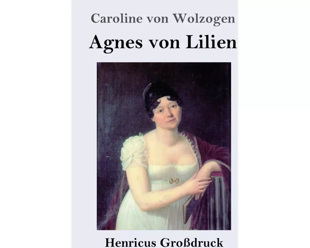 Agnes von Lilien (Großdruck)