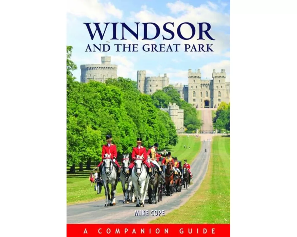 Windsor and the Great Park