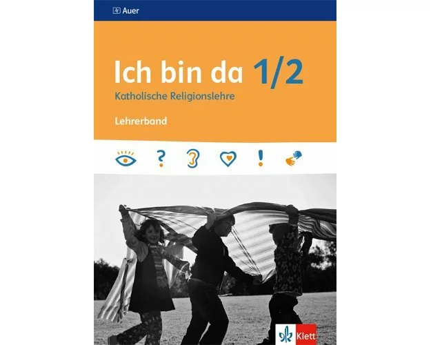 Ich bin da 1/2. Lehrerband Klasse 1/2