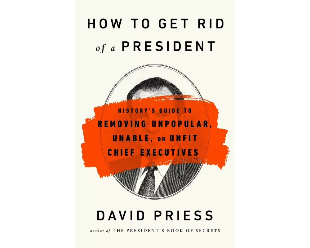 How to Get Rid of a President