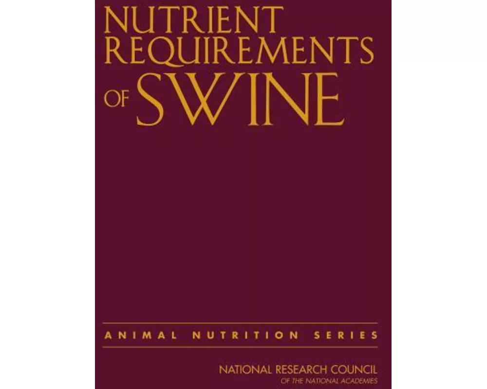 Nutrient Requirements of Swine