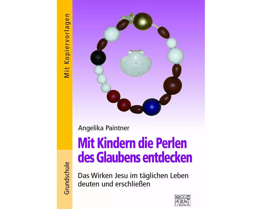 Mit Kindern die Perlen des Glaubens entdecken
