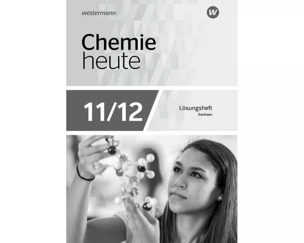 Chemie heute SII - Ausgabe 2018 Sachsen
