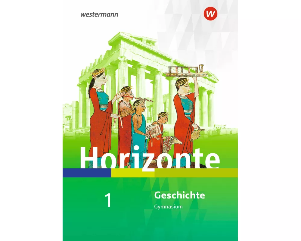 Horizonte - Geschichte für Nordrhein-Westfalen und Schleswig-Holstein - Ausgabe 2019