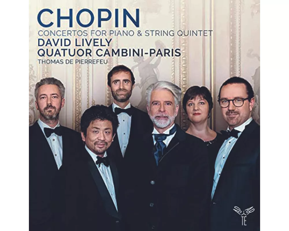 Chopin: Concertos for Piano & String Quintet