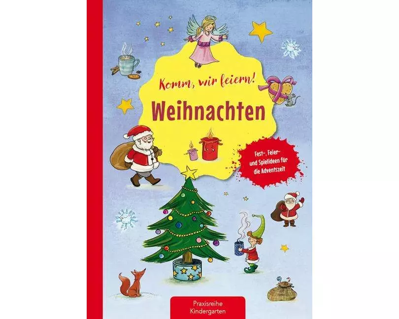 Komm wir feiern! Weihnachten