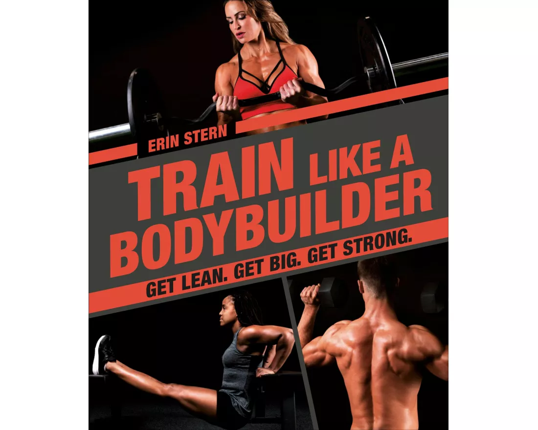 Train Like a Bodybuilder