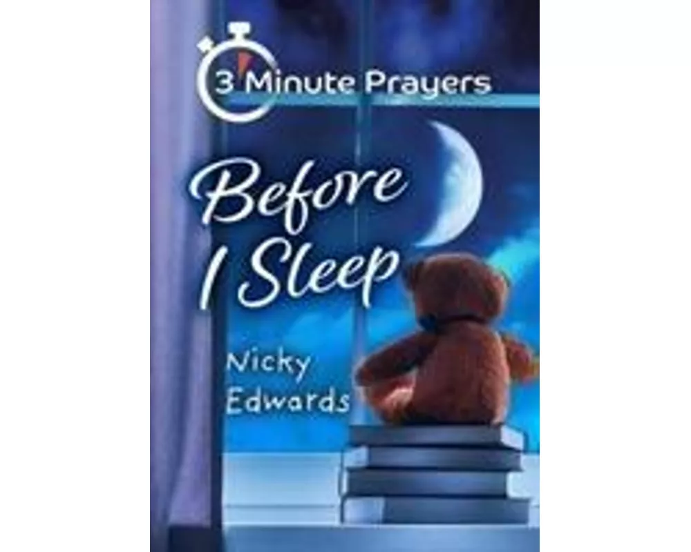 3 - Minute Prayers Before I Sleep