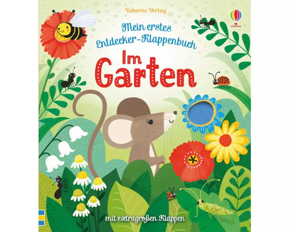 Mein erstes Entdecker-Klappenbuch: Im Garten