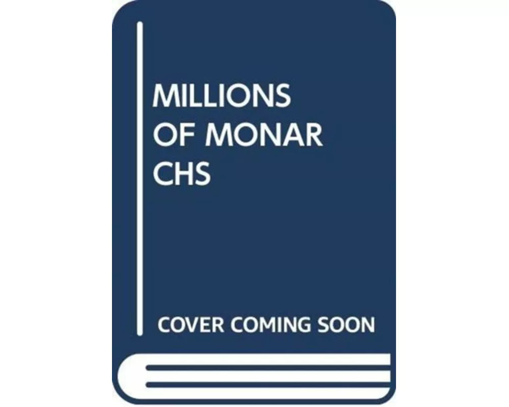 Millions Of Monarchs