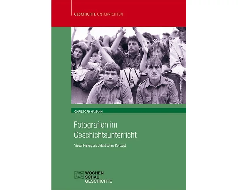 Fotografien im Geschichtsunterricht