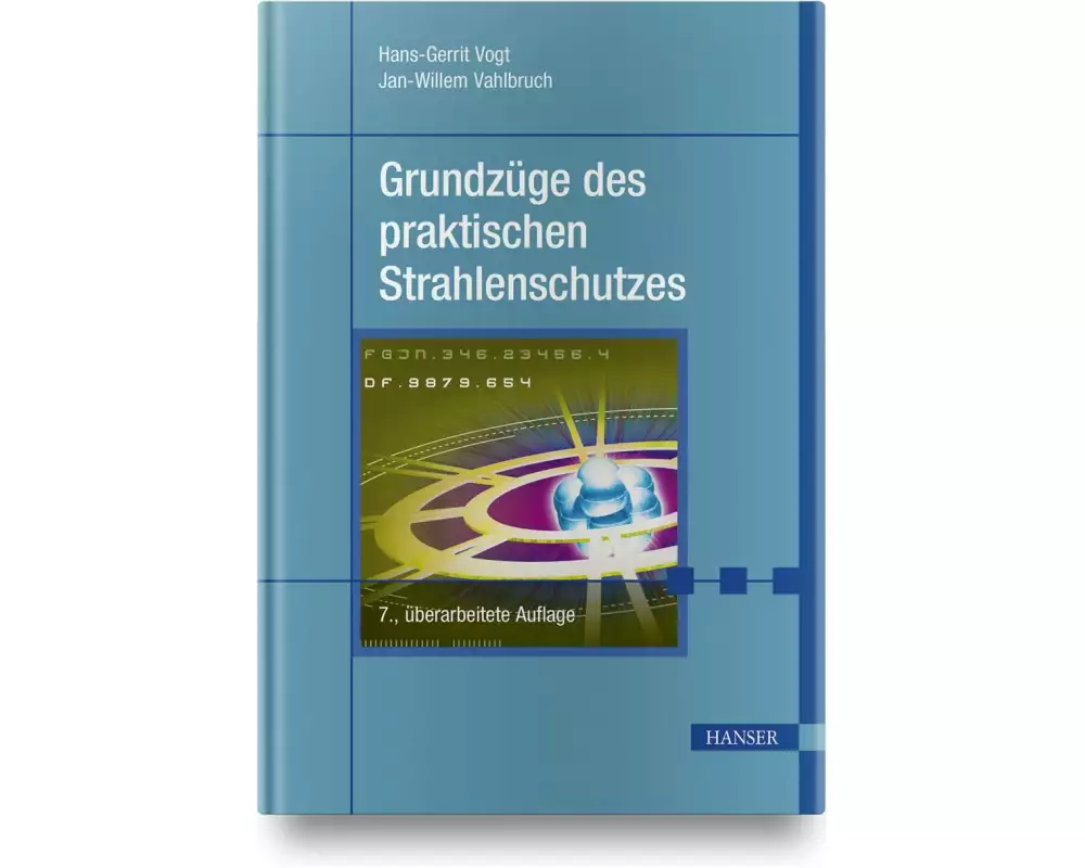 Grundzüge des praktischen Strahlenschutzes