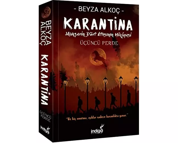 Karantina - Ücüncü Perde Mahserin Dört Atlisinin 3