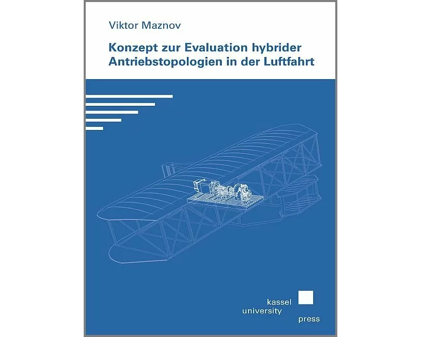 Konzept zur Evaluation hybrider Antriebstopologien in der Luftfahrt
