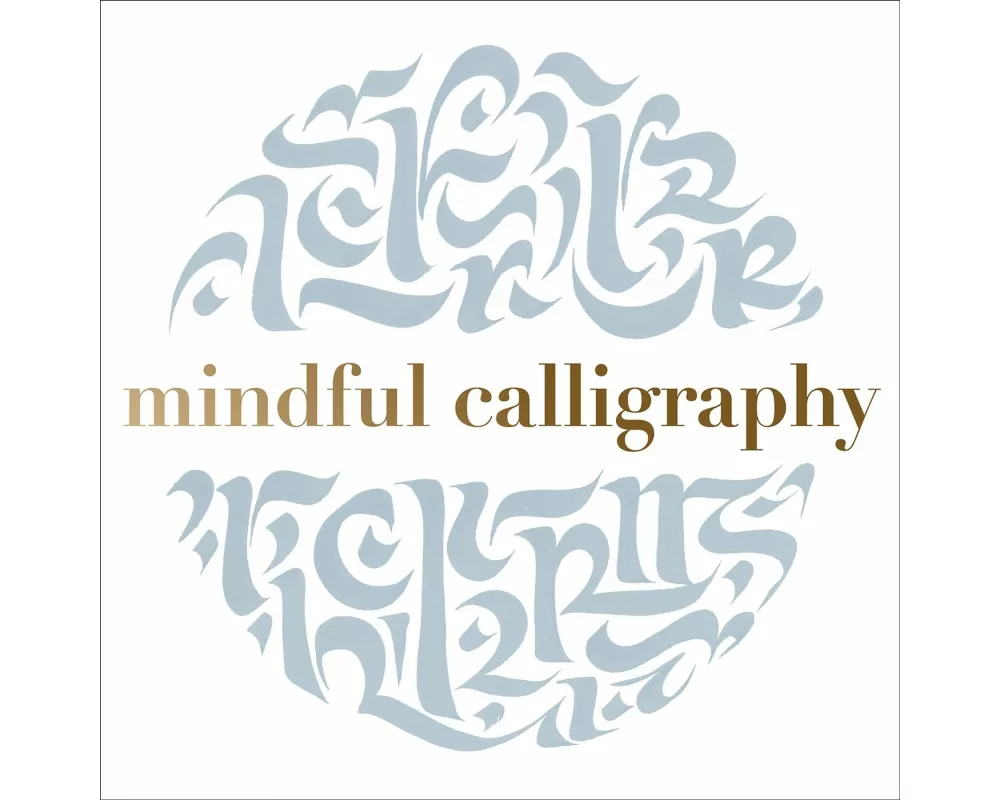Mindful Calligraphy