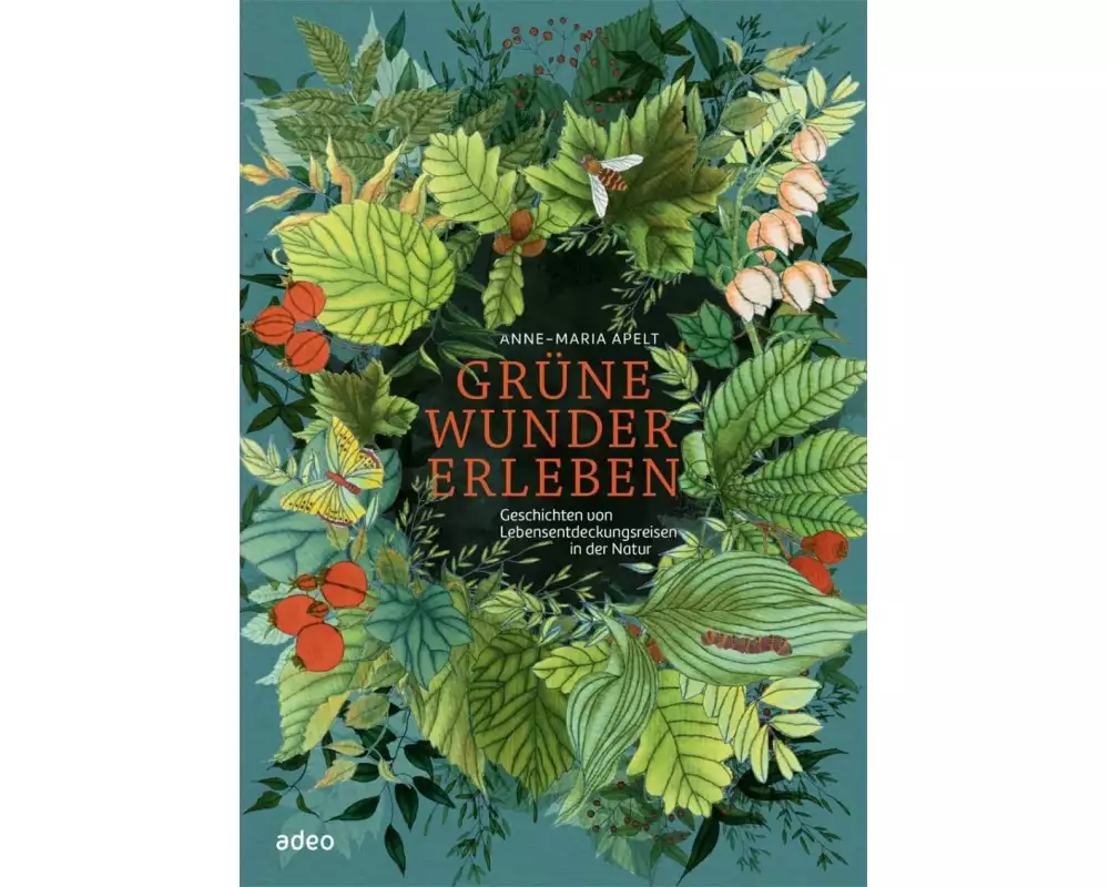 Grüne Wunder erleben